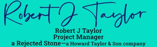 Robert J Taylor
Project Manager
a Rejected Stone
a Creative Christian digital marketing company