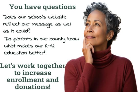 Christian K-12 admissions director thinking about how to make our school better